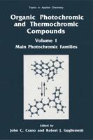 Organic Photochromic and Thermochromic Compounds : Main Photochromic Families