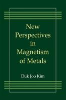 New Perspectives in Magnetism of Metals
