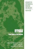 Hypoxia : From Genes to the Bedside