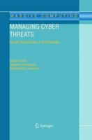 Managing Cyber Threats : Issues, Approaches, and Challenges