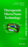 BioMEMS and Biomedical Nanotechnology : Volume III: Therapeutic Micro/Nanotechnology