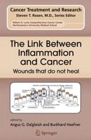 The Link Between Inflammation and Cancer : Wounds that do not heal
