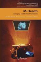 M-Health : Emerging Mobile Health Systems