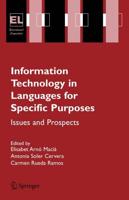 Information Technology in Languages for Specific Purposes : Issues and Prospects