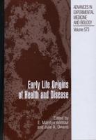 Early Life Origins of Health and Disease