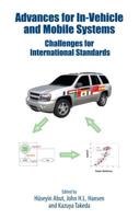 Advances for In-Vehicle and Mobile Systems : Challenges for International Standards