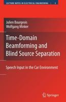 Time-Domain Beamforming and Blind Source Separation