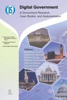 Digital Government : E-Government Research, Case Studies, and Implementation