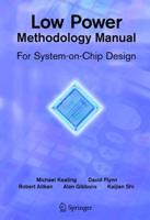 Low Power Methodology Manual : For System-on-Chip Design