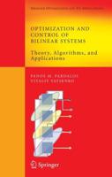Optimization and Control of Bilinear Systems : Theory, Algorithms, and Applications