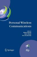 Personal Wireless Communications : The 12th IFIP International Conference on Personal Wireless Communications (PWC 2007), Prague, Czech Republic, September 2007