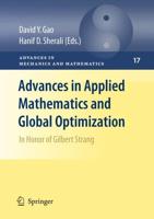 Advances in Applied Mathematics and Global Optimization : In Honor of Gilbert Strang