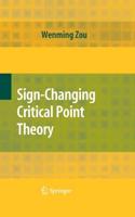 Sign-Changing Critical Point Theory