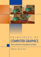 Principles of Computer Graphics : Theory and Practice Using OpenGL and Maya®