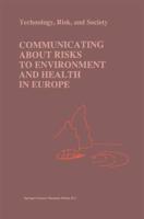 Communicating About Risks to Environment and Health in Europe