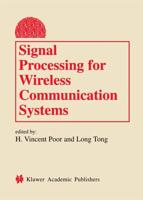 Signal Processing for Wireless Communication Systems