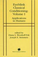 Eyeblink Classical Conditioning Volume 1 : Applications in Humans