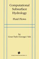 Computational Subsurface Hydrology : Fluid Flows