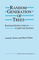 Random Generation of Trees : Random Generators in Computer Science