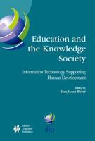 Education and the Knowledge Society : Information Technology Supporting Human Development