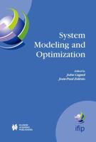 System Modeling and Optimization : Proceedings of the 21st IFIP TC7 Conference held in July 21st - 25th, 2003, Sophia Antipolis, France
