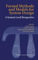Formal Methods and Models for System Design : A System Level Perspective