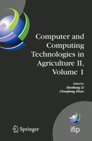 Computer and Computing Technologies in Agriculture II, Volume 1 : The Second IFIP International Conference on Computer and Computing Technologies in Agriculture (CCTA2008), October 18-20, 2008, Beijing, China
