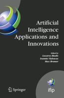 Artificial Intelligence Applications and Innovations: Proceedings of the 5th Ifip Conference on Artificial Intelligence Applications and Innovations (
