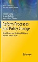 Reform Processes and Policy Change : Veto Players and Decision-Making in Modern Democracies