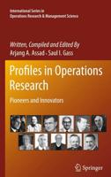 Profiles in Operations Research : Pioneers and Innovators
