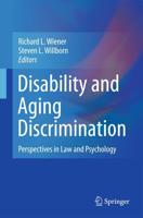 Disability and Aging Discrimination : Perspectives in Law and Psychology