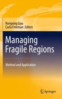 Managing Fragile Regions : Method and Application