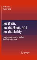 Location, Localization, and Localizability : Location-awareness Technology for Wireless Networks