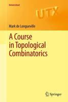 A Course in Topological Combinatorics