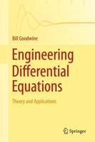 Engineering Differential Equations : Theory and Applications