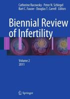 Biennial Review of Infertility. Volume 2