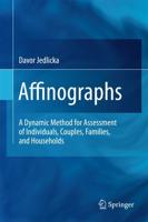 Affinographs : A Dynamic Method for Assessment of Individuals, Couples, Families, and Households