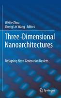 Three-Dimensional Nanoarchitectures