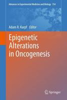 Epigenetic Alterations in Oncogenesis