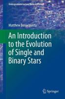An Introduction to the Evolution of Single and Binary Stars