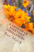 A Memoir of Everyday Challenges