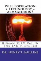 Will Population + Technology = Armageddon