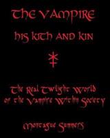 The Vampire, His Kith and Kin