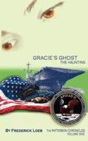Gracie's Ghost - The Haunting