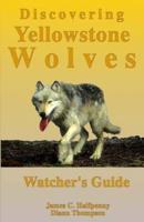 Discovering Yellowstone Wolves