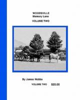 Woodsville, Memory Lane Volume Two