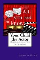 Your Child the Actor