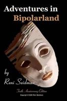 Adventures in Bipolarland