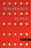 Prayerwalk Beijing