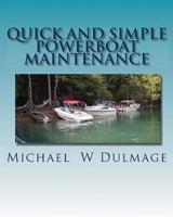 Quick and Simple Powerboat Maintenance